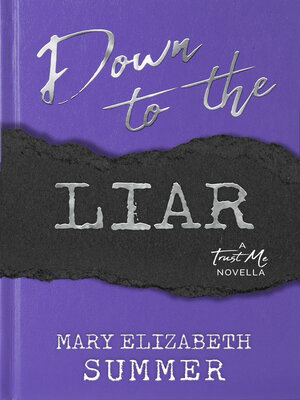 cover image of Down to the Liar